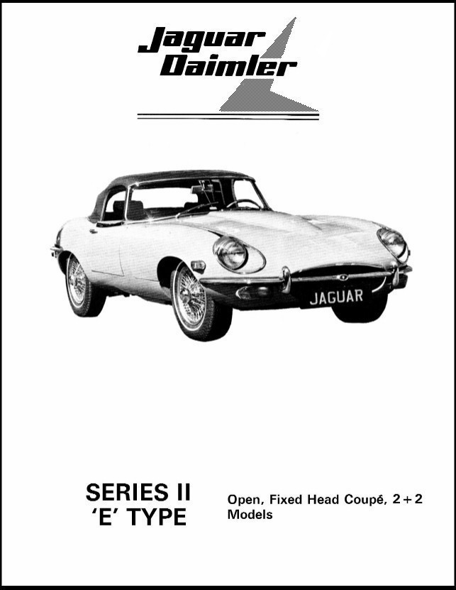 Jaguar E-Type ILLUSTRATED parts Catalog Series 2 1969-1971